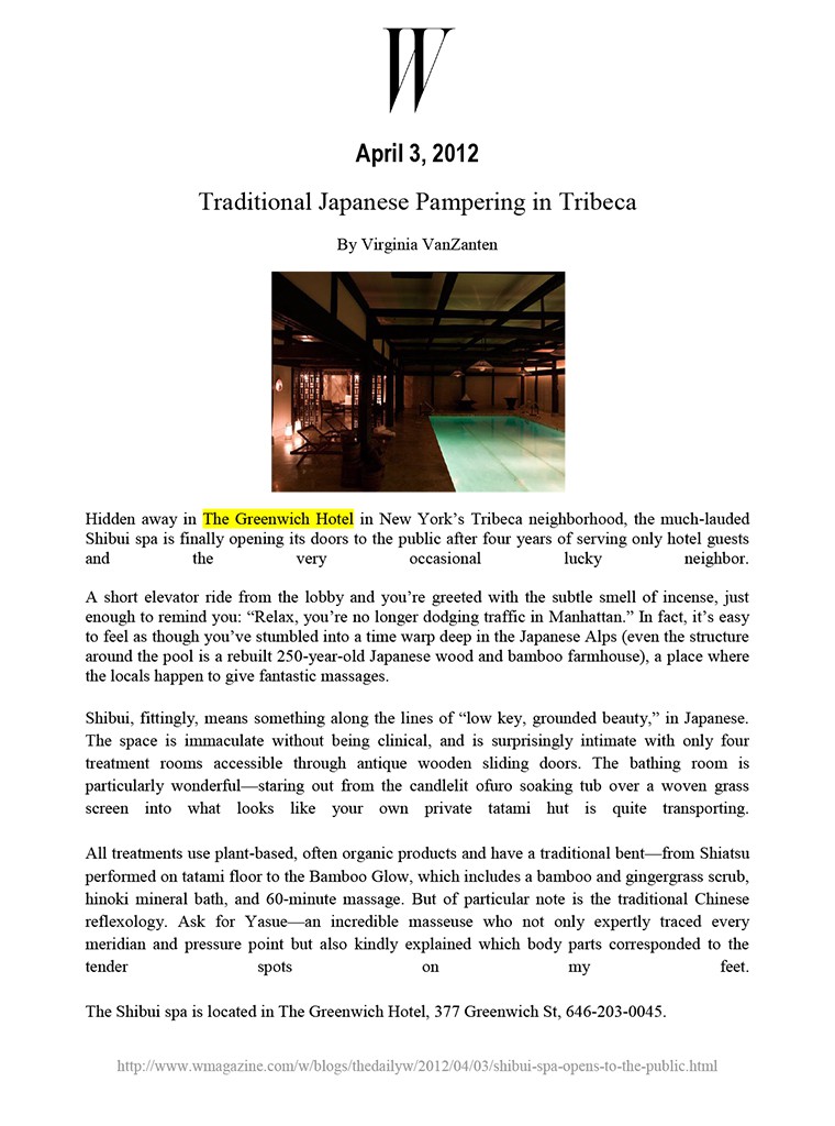 Press Clipping - W Magazine profiles luxury NYC spa Shibui Spa, located in The Greenwich Hotel