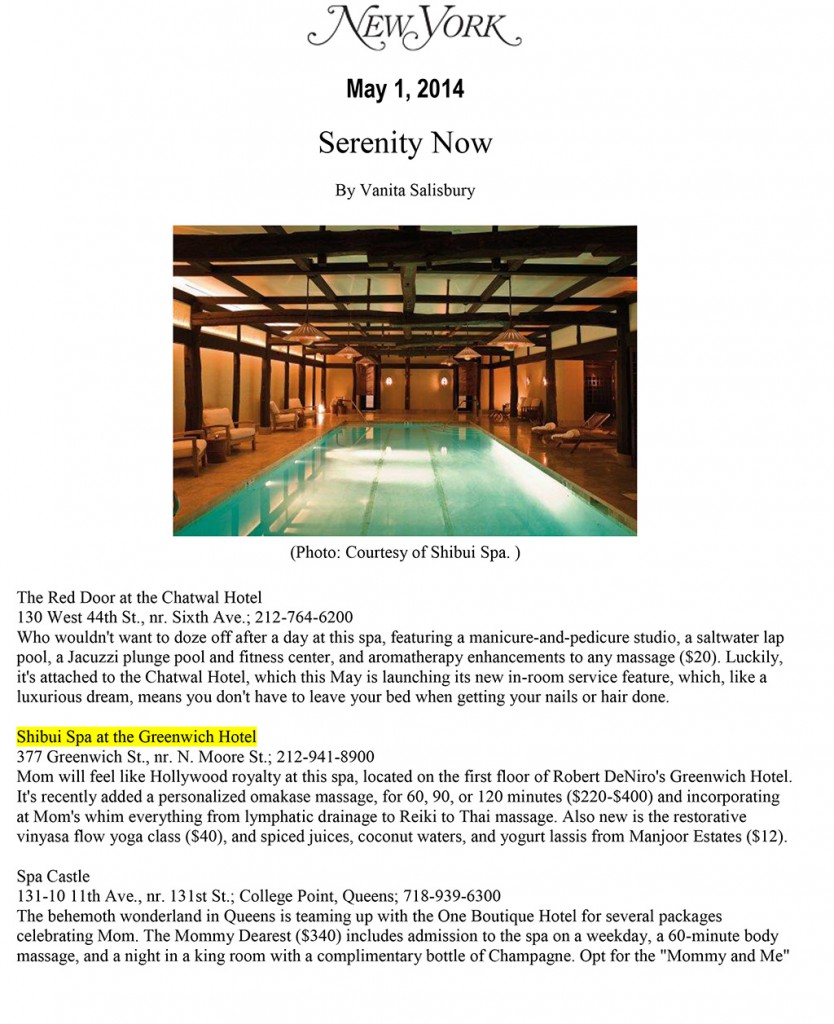 New York Magazine highlights Shibui Spa, a luxury NYC spa located within The Greenwich Hotel in Tribeca